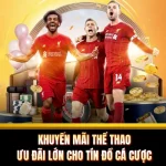 Khuyến Mãi Thể Thao - Ưu Đãi Lớn Cho Tín Đồ Cá Cược